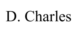D. CHARLES trademark