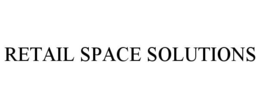 RETAIL SPACE SOLUTIONS trademark