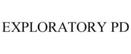 EXPLORATORY PD trademark