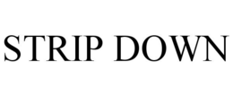 STRIP DOWN trademark