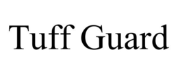 TUFF GUARD trademark