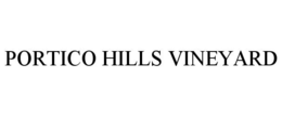 PORTICO HILLS VINEYARD trademark