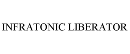 INFRATONIC LIBERATOR trademark