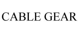 CABLE GEAR trademark
