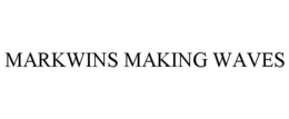 MARKWINS MAKING WAVES trademark