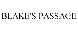BLAKE'S PASSAGE trademark