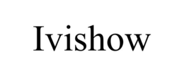IVISHOW trademark