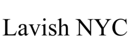 LAVISH NYC trademark