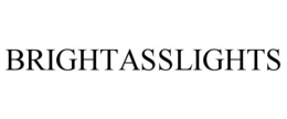 BRIGHTASSLIGHTS trademark