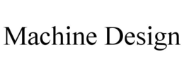 MACHINE DESIGN trademark
