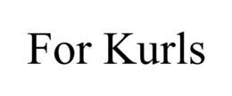 FOR KURLS trademark