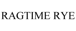 RAGTIME RYE trademark