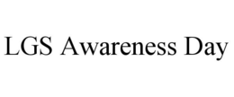 LGS AWARENESS DAY trademark