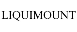 LIQUIMOUNT trademark