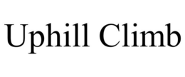 UPHILL CLIMB trademark