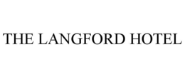 THE LANGFORD HOTEL trademark