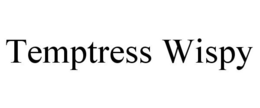 TEMPTRESS WISPY trademark