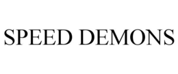 SPEED DEMONS trademark