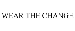 WEAR THE CHANGE trademark