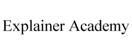 EXPLAINER ACADEMY trademark