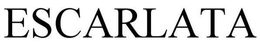 ESCARLATA trademark