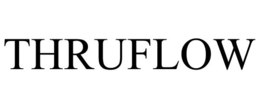 THRUFLOW trademark