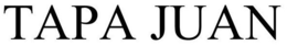 TAPA JUAN trademark