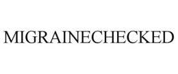 MIGRAINECHECKED trademark