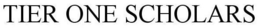 TIER ONE SCHOLARS trademark