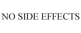NO SIDE EFFECTS trademark