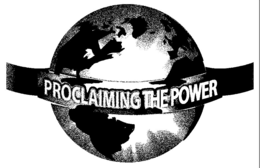 PROCLAIMING THE POWER trademark