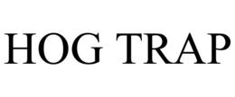 HOG TRAP trademark