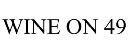 WINE ON 49 trademark