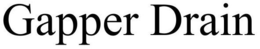 GAPPER DRAIN trademark
