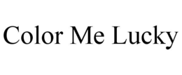 COLOR ME LUCKY trademark