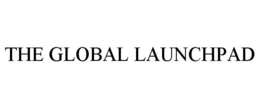 THE GLOBAL LAUNCHPAD trademark