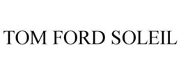 TOM FORD SOLEIL trademark