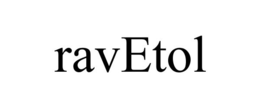 RAVETOL trademark