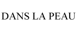 DANS LA PEAU trademark