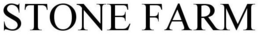 STONE FARM trademark