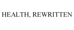 HEALTH, REWRITTEN trademark