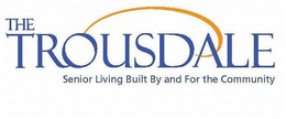 THE TROUSDALE SENIOR LIVING BUILT BY AND FOR THE COMMUNITY trademark