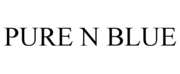 PURE N BLUE trademark