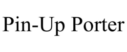 PIN-UP PORTER trademark