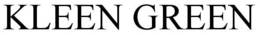 KLEEN GREEN trademark