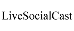 LIVESOCIALCAST trademark