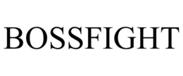 BOSSFIGHT trademark
