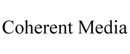 COHERENT MEDIA trademark