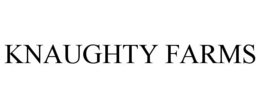 KNAUGHTY FARMS trademark