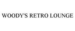 WOODY'S RETRO LOUNGE trademark
